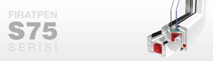 F�ratpen PVC Pencere S75 Serisi 